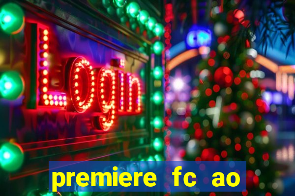 premiere fc ao vivo gratis