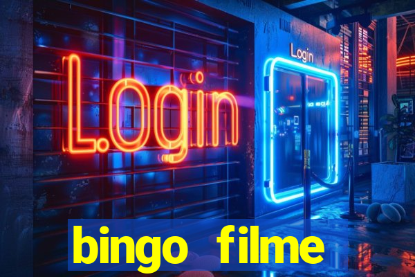 bingo filme completo dublado