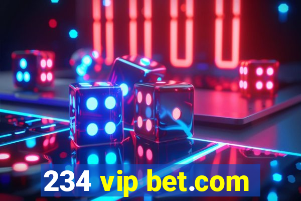 234 vip bet.com