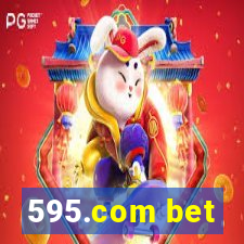 595.com bet