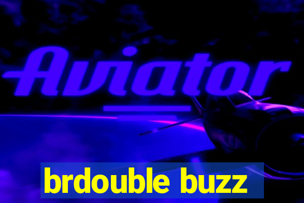 brdouble buzz