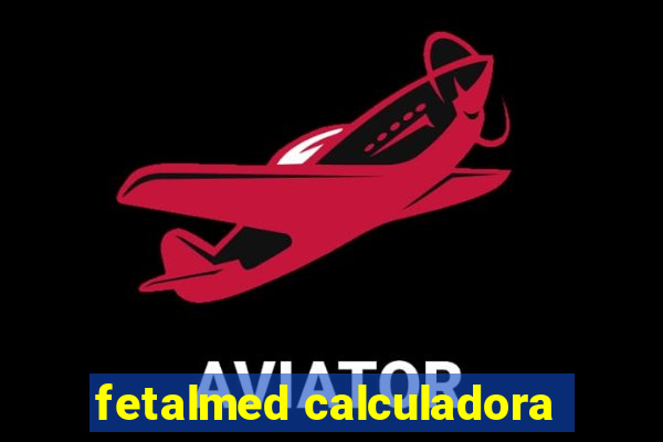 fetalmed calculadora