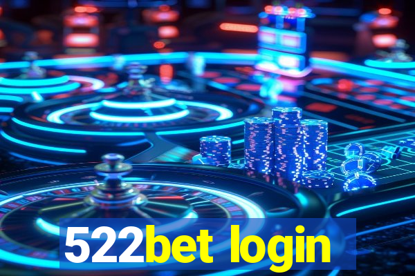 522bet login