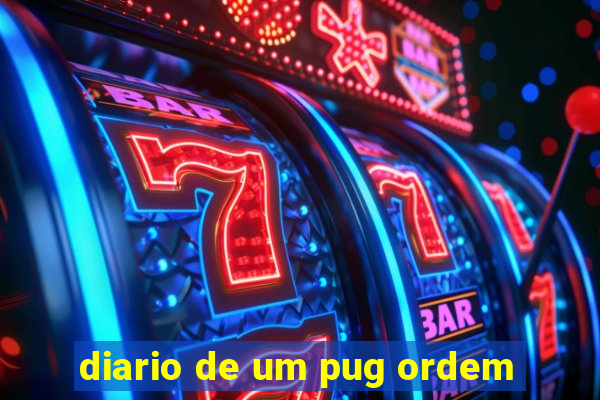 diario de um pug ordem