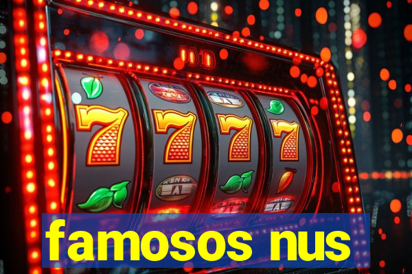 famosos nus