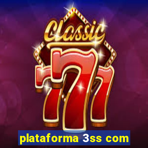 plataforma 3ss com