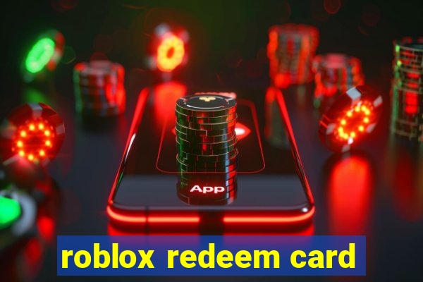 roblox redeem card