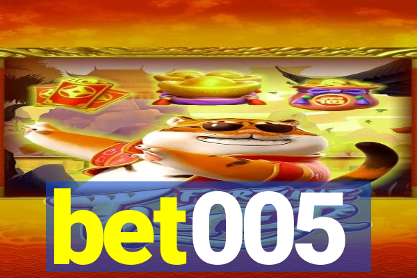 bet005