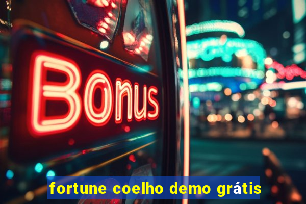 fortune coelho demo grátis