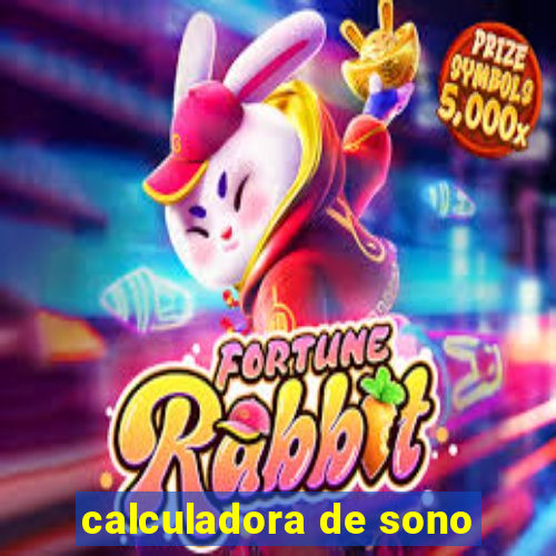 calculadora de sono