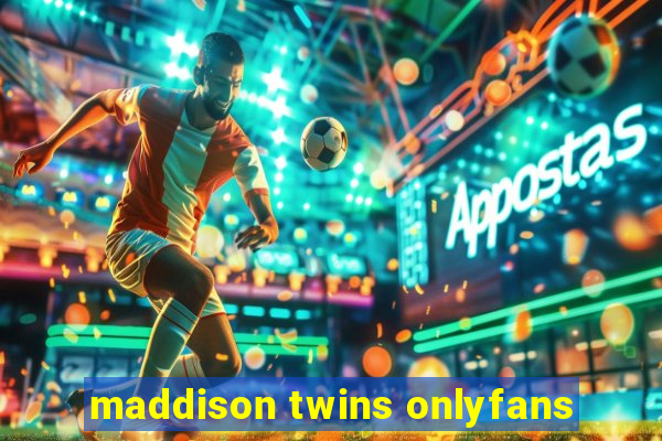 maddison twins onlyfans