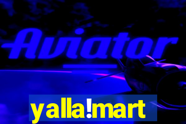 yalla!mart