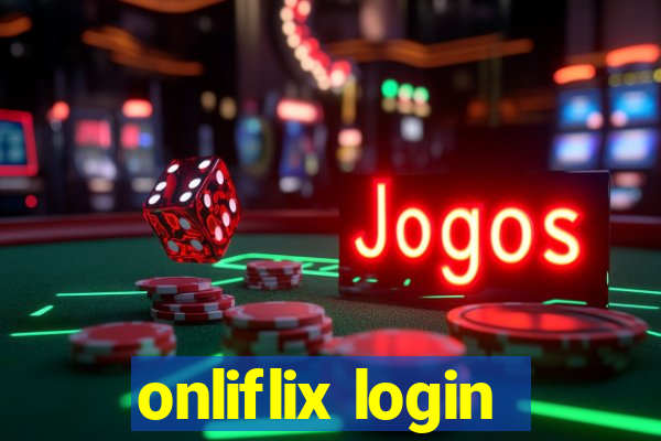 onliflix login