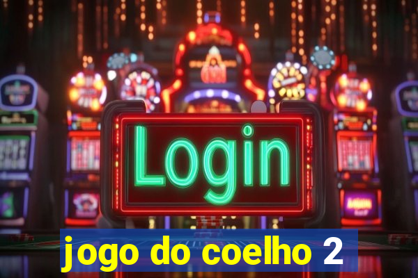 jogo do coelho 2