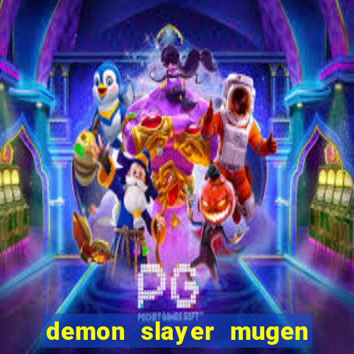 demon slayer mugen apk download