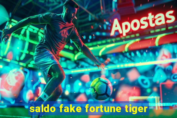 saldo fake fortune tiger