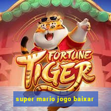 super mario jogo baixar