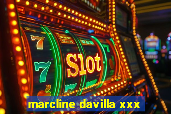 marcline davilla xxx