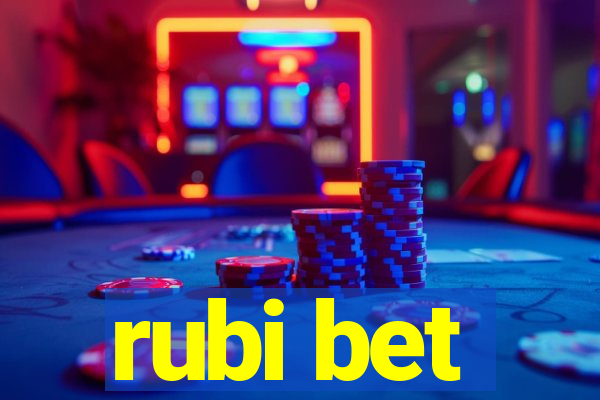 rubi bet