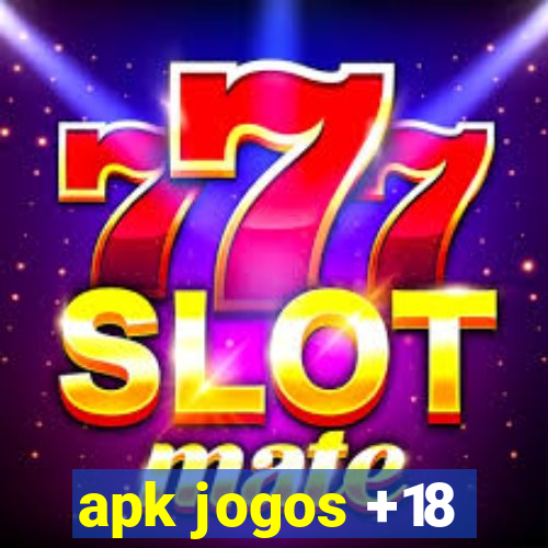 apk jogos +18