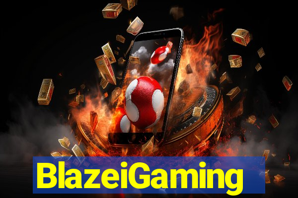 BlazeiGaming