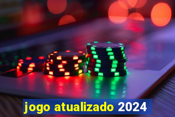 jogo atualizado 2024