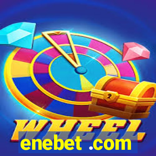 enebet .com