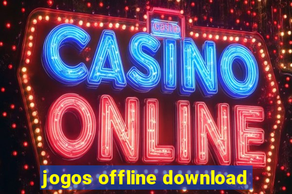 jogos offline download