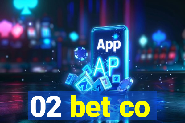 02 bet co