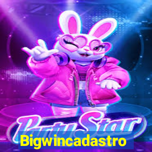 Bigwincadastro