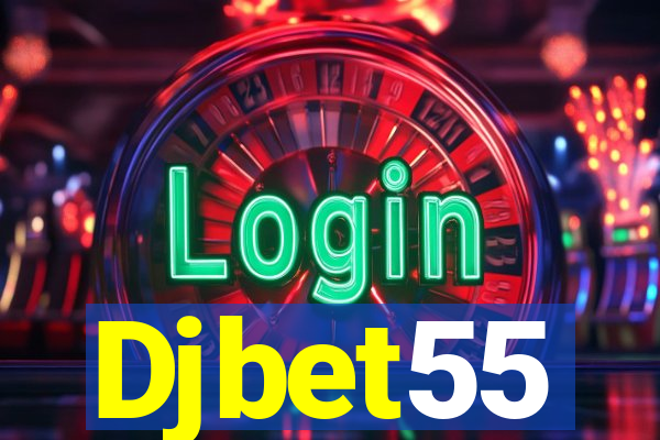 Djbet55