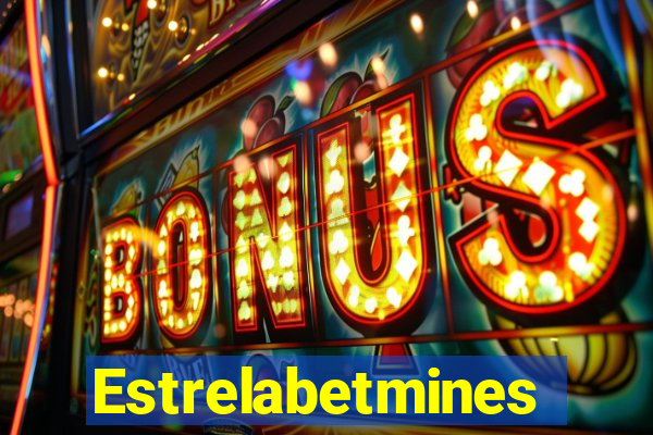 Estrelabetmines