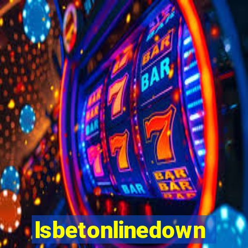 Isbetonlinedown