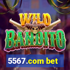 5567.com bet