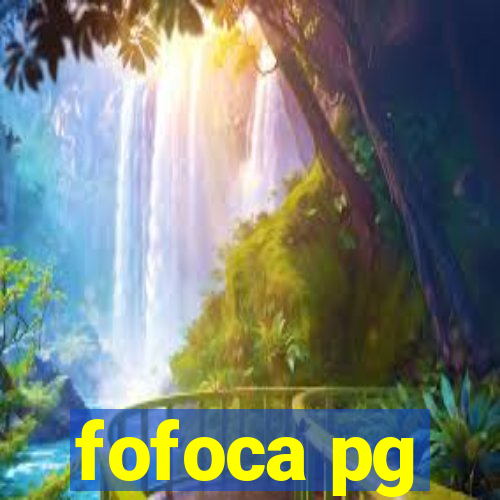 fofoca pg