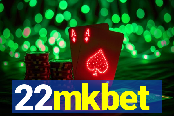 22mkbet