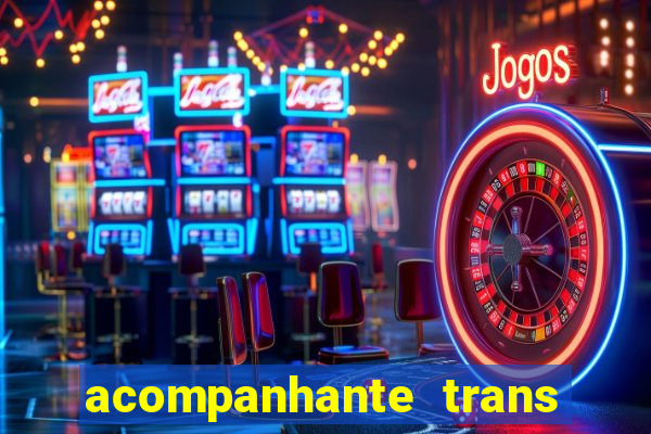 acompanhante trans porto seguro