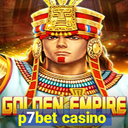 p7bet casino