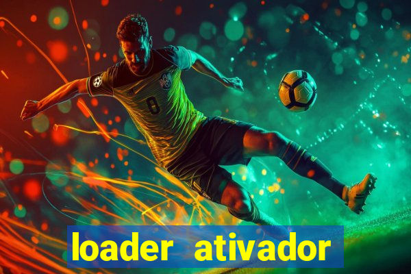 loader ativador windows 7