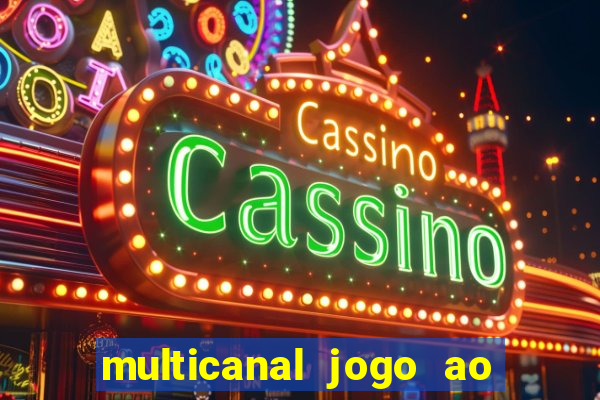 multicanal jogo ao vivo grêmio