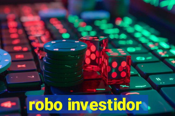 robo investidor