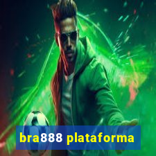 bra888 plataforma