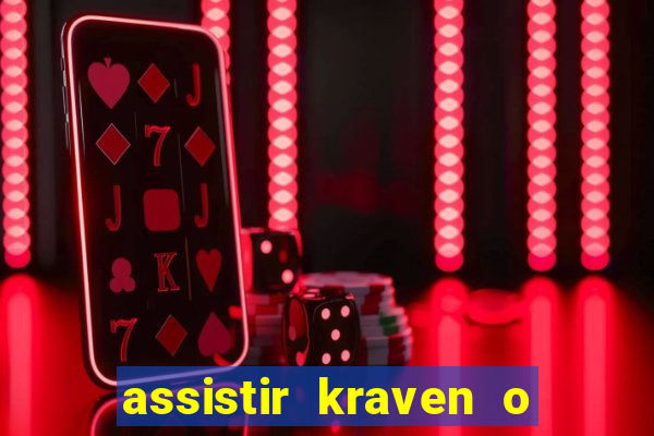 assistir kraven o caçador dublado