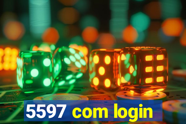 5597 com login