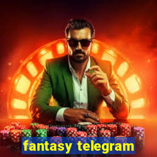 fantasy telegram