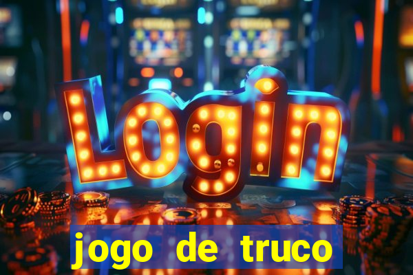 jogo de truco grátis 360