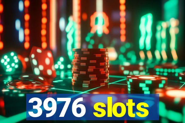 3976 slots