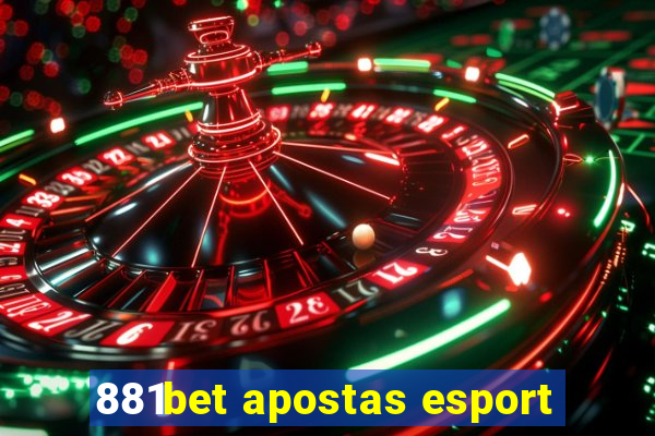 881bet apostas esport