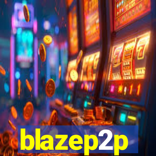 blazep2p