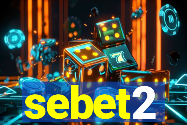 sebet2